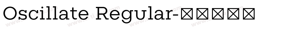 Oscillate Regular字体转换